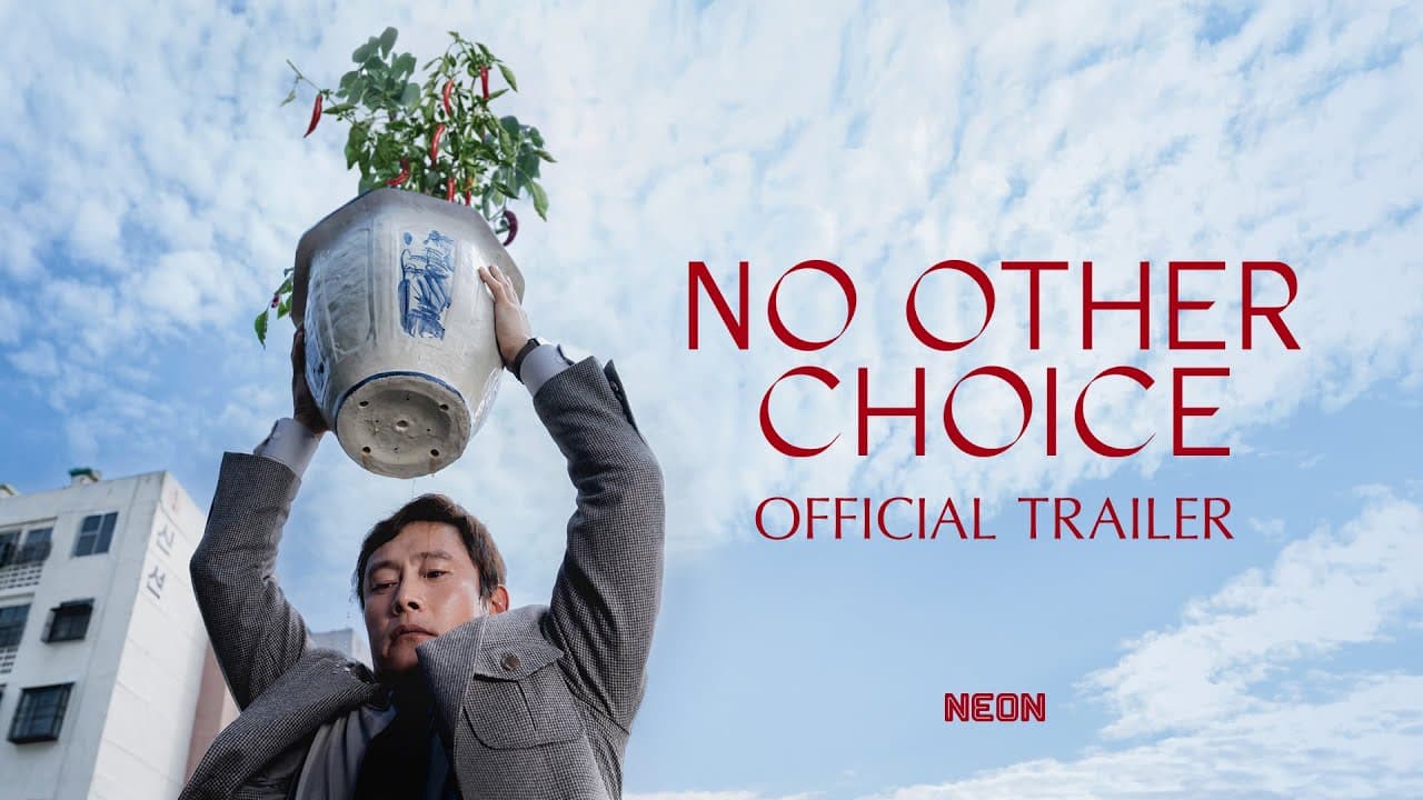 Thumbnail trailer No Other Choice - Non c'è altra scelta