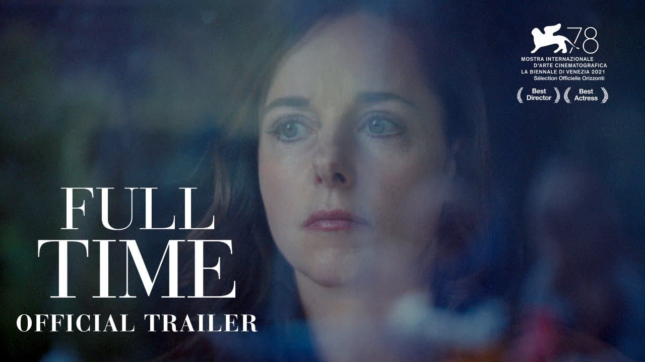 Thumbnail trailer Full Time - Al cento per cento