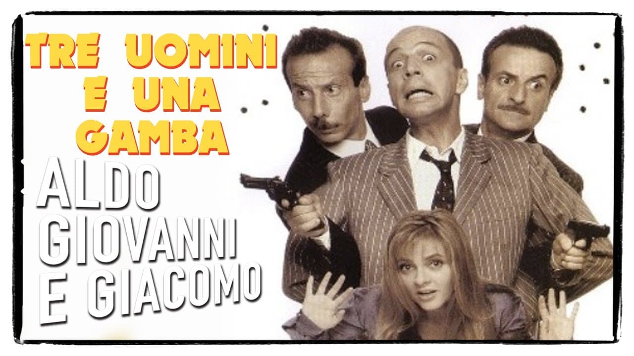 Thumbnail trailer Tre uomini e una gamba